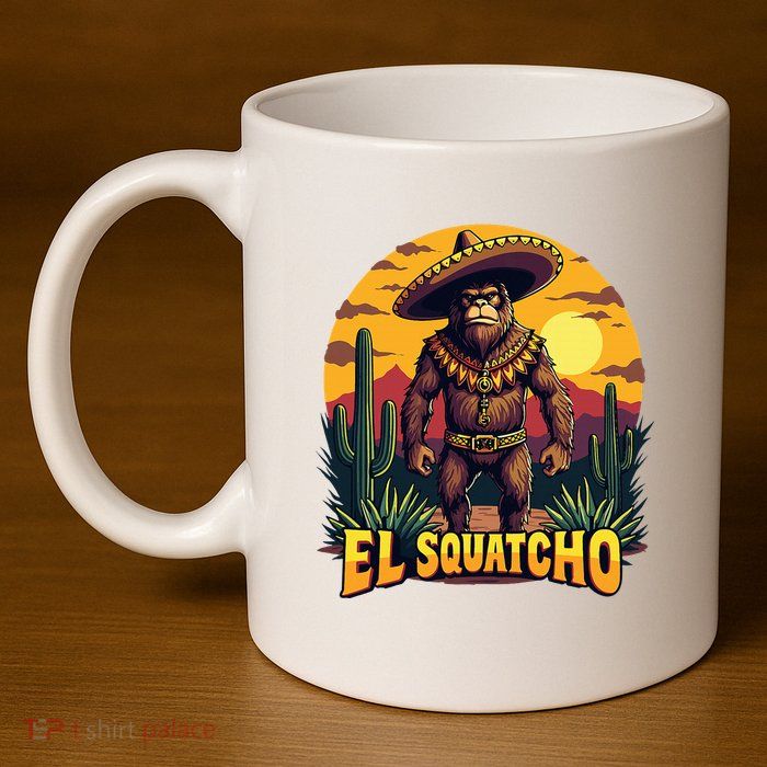 El Squatcho Poncho Funny Mexican Bigfoot Sasquatch Guardian 11oz C Handle Ceramic Mug