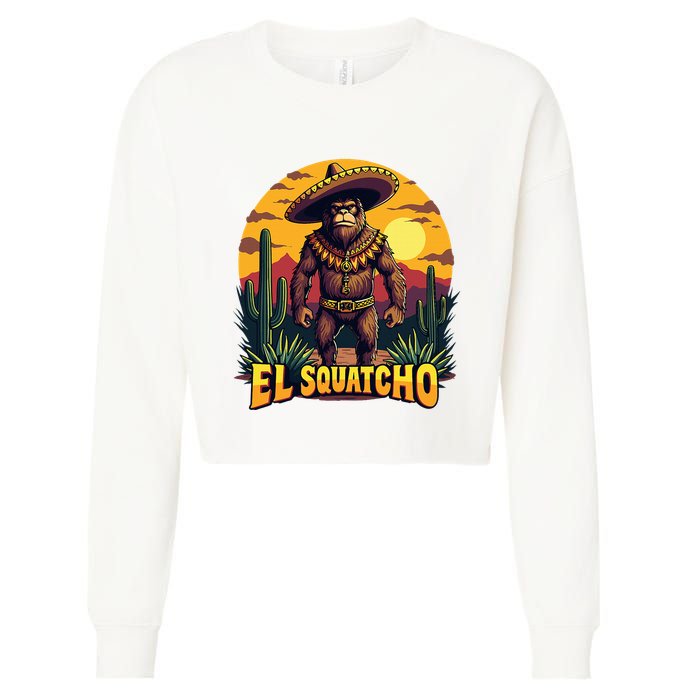 El Squatcho Poncho Funny Mexican Bigfoot Sasquatch Guardian Cropped Pullover Crew