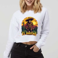 El Squatcho Poncho Funny Mexican Bigfoot Sasquatch Guardian Cropped Pullover Crew