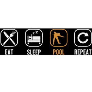 Eat Sleep Pool Repeat Balls Pool Snooker Player Billiards Bumper Sticker