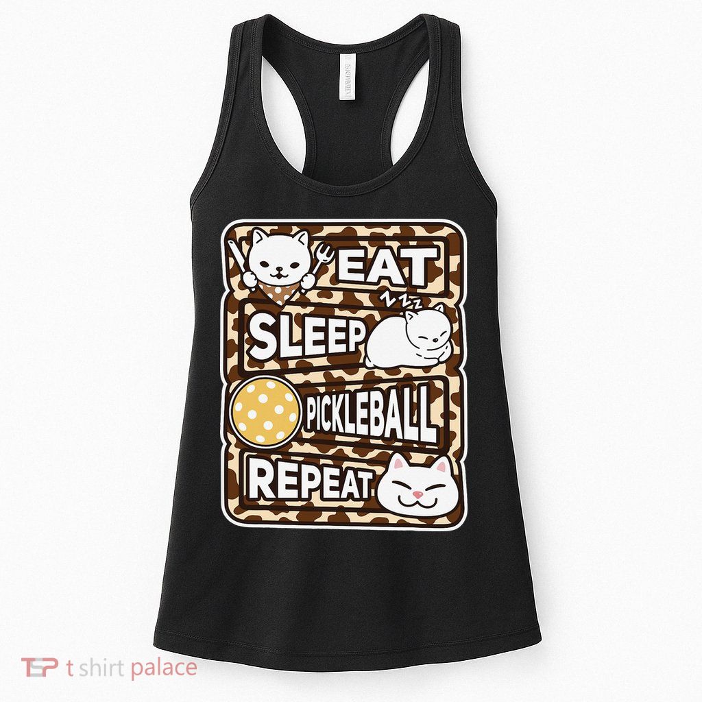 Eat Sleep Pickleball Repeat Girl Pickleball Lover Outfit Womens Tank Top