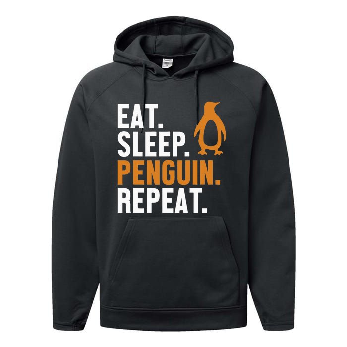 Eat Sleep Penguin Repeat Emperor Sea Bird King Penguin Performance Fleece Hoodie