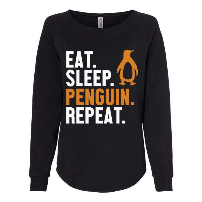 Eat Sleep Penguin Repeat Emperor Sea Bird King Penguin Womens California Wash Sweatshirt