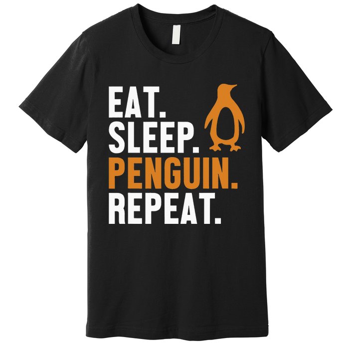 Eat Sleep Penguin Repeat Emperor Sea Bird King Penguin Premium T-Shirt