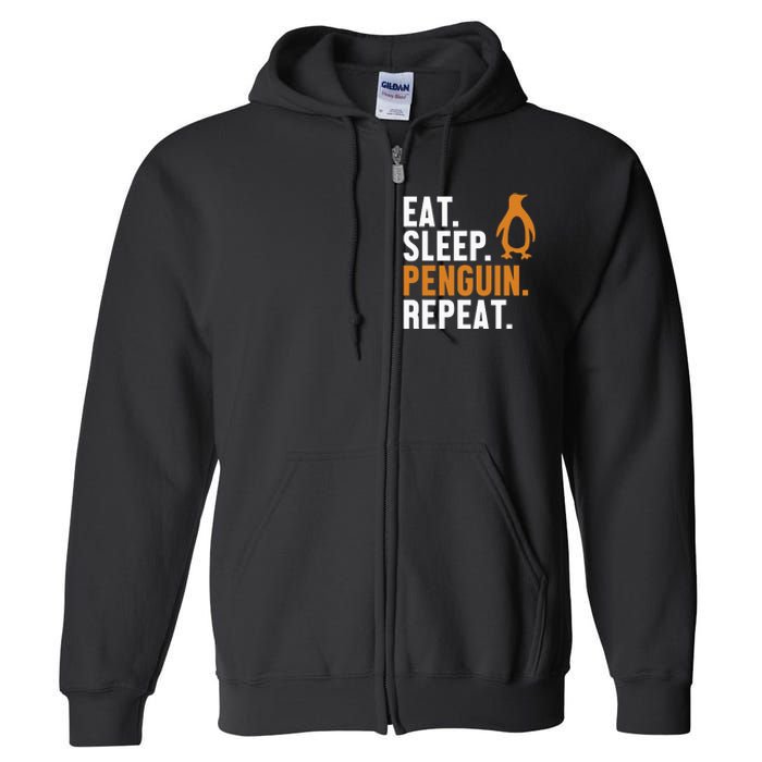 Eat Sleep Penguin Repeat Emperor Sea Bird King Penguin Full Zip Hoodie