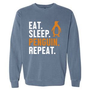 Eat Sleep Penguin Repeat Emperor Sea Bird King Penguin Garment-Dyed Sweatshirt