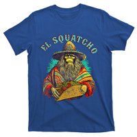 El Squatcho Poncho Taco Western Bigfoot Sasquatch Lovers T-Shirt