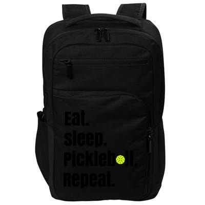 Eat Sleep Pickleball Repeat Funny Pickleball Quote Pickleball Text Impact Tech Backpack