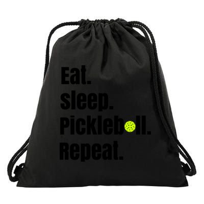 Eat Sleep Pickleball Repeat Funny Pickleball Quote Pickleball Text Drawstring Bag