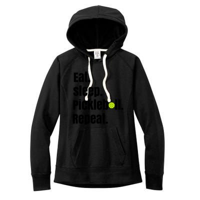 Eat Sleep Pickleball Repeat Funny Pickleball Quote Pickleball Text Women's Fleece Hoodie