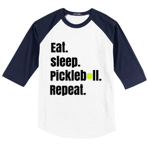 Eat Sleep Pickleball Repeat Funny Pickleball Quote Pickleball Text Baseball Sleeve Shirt