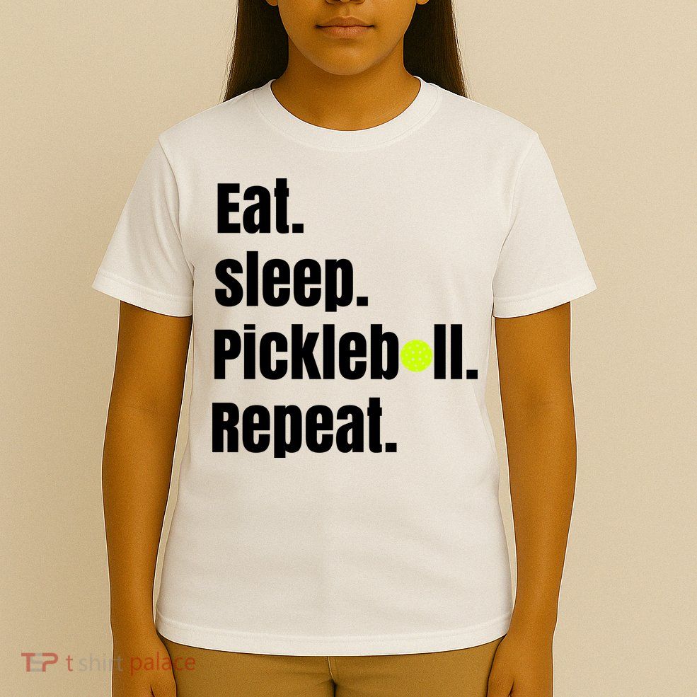 Eat Sleep Pickleball Repeat Funny Pickleball Quote Pickleball Text T-Shirt