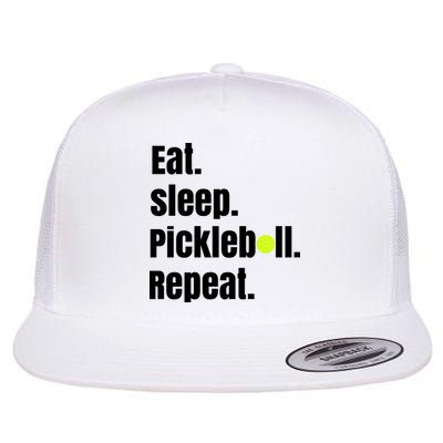Eat Sleep Pickleball Repeat Funny Pickleball Quote Pickleball Text Flatbill Hat