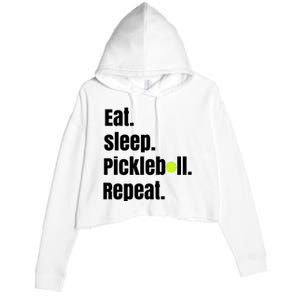 Eat Sleep Pickleball Repeat Funny Pickleball Quote Pickleball Text Crop Fleece Hoodie