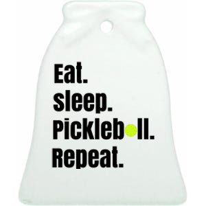 Eat Sleep Pickleball Repeat Funny Pickleball Quote Pickleball Text Ceramic Bell Ornament