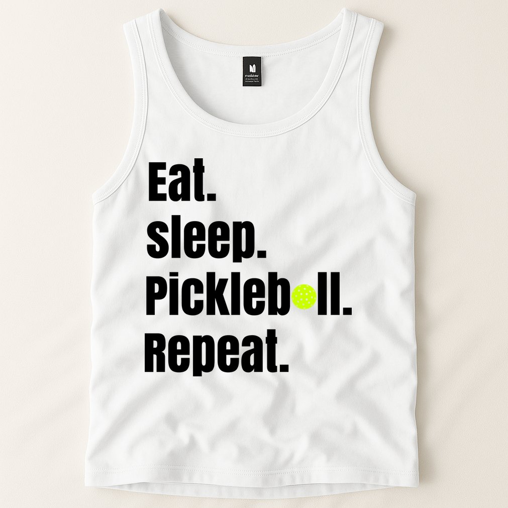 Eat Sleep Pickleball Repeat Funny Pickleball Quote Pickleball Text Tank Top