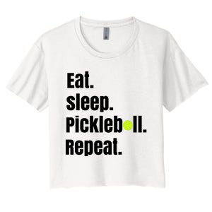 Eat Sleep Pickleball Repeat Funny Pickleball Quote Pickleball Text Women's Crop Top Tee