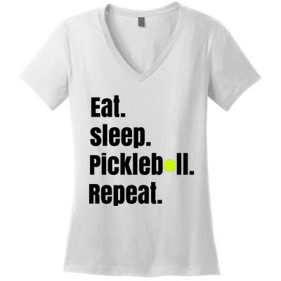 Eat Sleep Pickleball Repeat Funny Pickleball Quote Pickleball Text Women's V-Neck T-Shirt