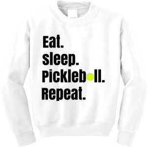 Eat Sleep Pickleball Repeat Funny Pickleball Quote Pickleball Text Kids Sweatshirt