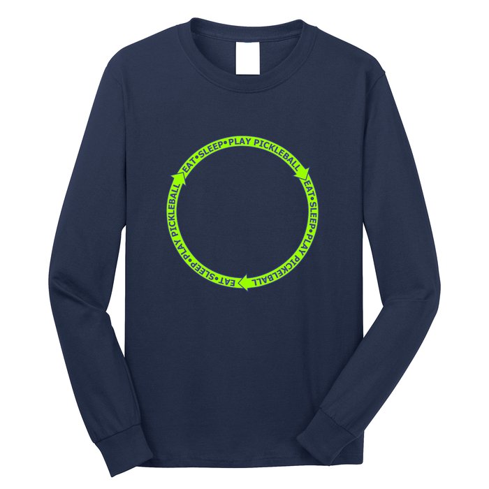 Eat Sleep Pickleball Circle Neon | Fun Pickleball Long Sleeve Shirt