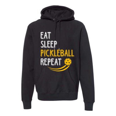 Eat Sleep Pickleball Repeat Player Funny Premium Hoodie