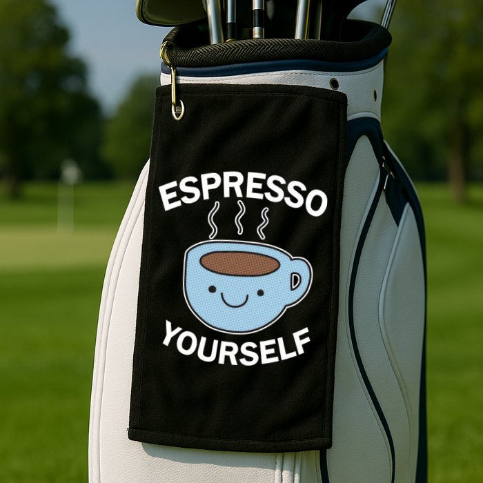 Espresso Yourself Golf Towel