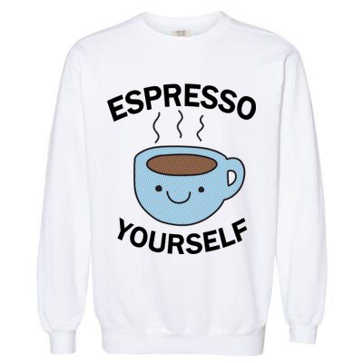 Espresso Yourself Garment-Dyed Sweatshirt