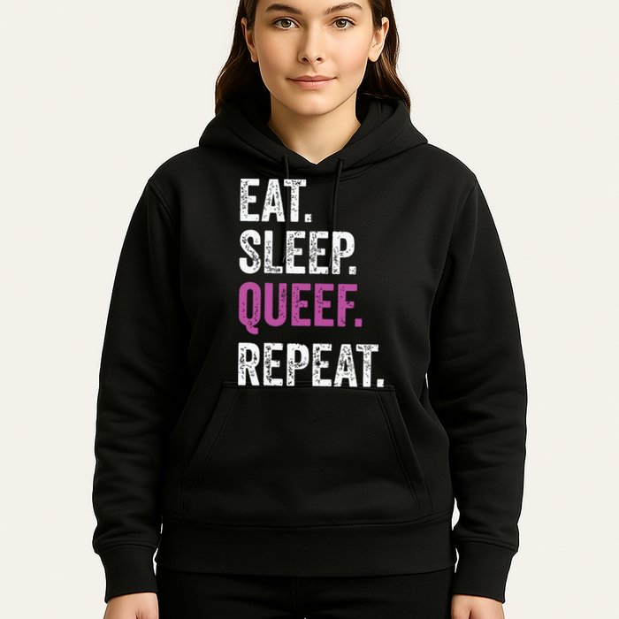 Eat Sleep Queef Repeat Queef Inappropriate Queefing Joke Hoodie