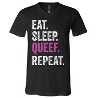 Eat Sleep Queef Repeat Queef Inappropriate Queefing Joke V-Neck T-Shirt