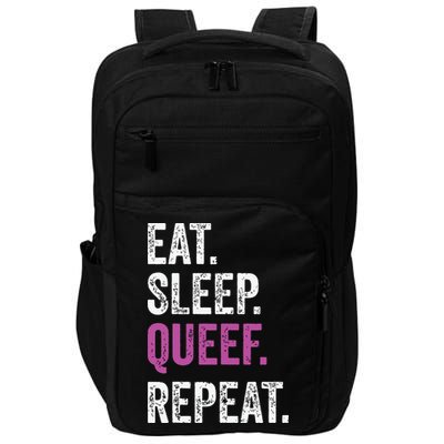 Eat Sleep Queef Repeat Queef Inappropriate Queefing Joke Impact Tech Backpack