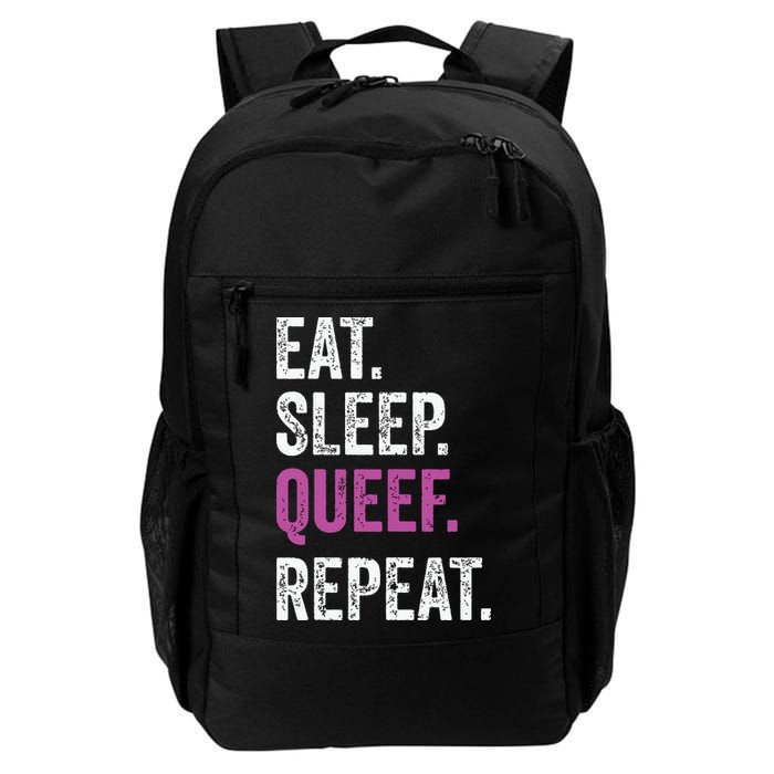 Eat Sleep Queef Repeat Queef Inappropriate Queefing Joke Backpack