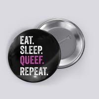 Eat Sleep Queef Repeat Queef Inappropriate Queefing Joke Button