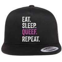 Eat Sleep Queef Repeat Queef Inappropriate Queefing Joke Flatbill Hat