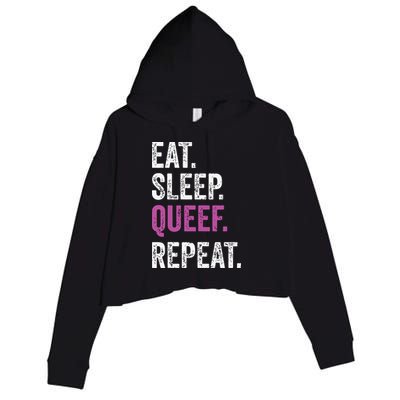 Eat Sleep Queef Repeat Queef Inappropriate Queefing Joke Crop Fleece Hoodie