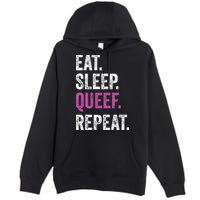 Eat Sleep Queef Repeat Queef Inappropriate Queefing Joke Premium Pullover Hoodie
