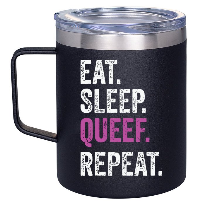 Eat Sleep Queef Repeat Queef Inappropriate Queefing Joke 12oz Stainless Steel Coffee Mug