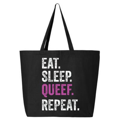 Eat Sleep Queef Repeat Queef Inappropriate Queefing Joke 25L Jumbo Tote