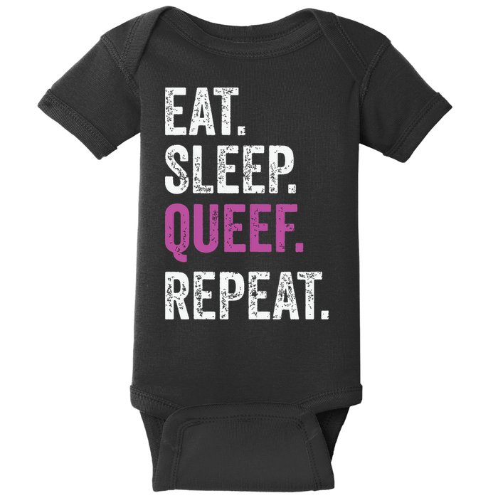 Eat Sleep Queef Repeat Queef Inappropriate Queefing Joke Baby Bodysuit
