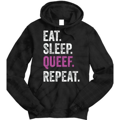 Eat Sleep Queef Repeat Queef Inappropriate Queefing Joke Tie Dye Hoodie