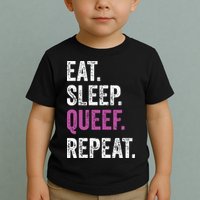 Eat Sleep Queef Repeat Queef Inappropriate Queefing Joke Toddler T-Shirt