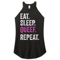 Eat Sleep Queef Repeat Queef Inappropriate Queefing Joke Women's Perfect Tri Rocker Tank
