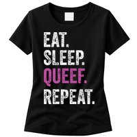 Eat Sleep Queef Repeat Queef Inappropriate Queefing Joke Womens T-Shirt