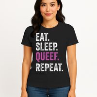 Eat Sleep Queef Repeat Queef Inappropriate Queefing Joke Womens T-Shirt