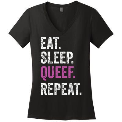Eat Sleep Queef Repeat Queef Inappropriate Queefing Joke Women's V-Neck T-Shirt