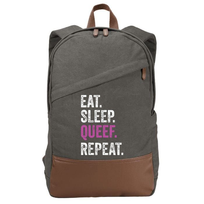 Eat Sleep Queef Repeat Queef Inappropriate Queefing Joke Cotton Canvas Backpack