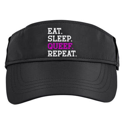 Eat Sleep Queef Repeat Queef Inappropriate Queefing Joke Trendy Adult Drive Performance Visor