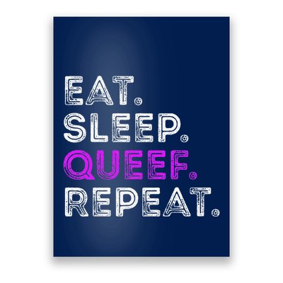 Eat Sleep Queef Repeat Queef Funny Queefing Joke Poster