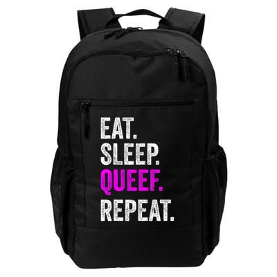Eat Sleep Queef Repeat Queef Inappropriate Queefing Joke Daily Commute Backpack