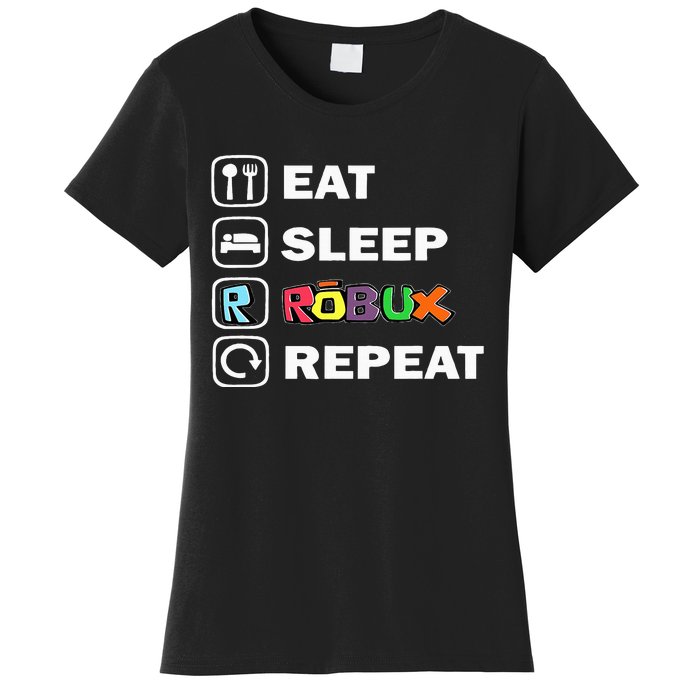 Eat Sleep Robux Repeat Noob And Professional Gamer Women's T-Shirt