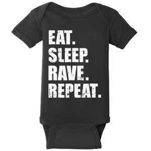 Eat Sleep Rave Repeat Baby Bodysuit